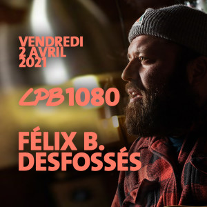 #1080 - Félix B. Desfossés - Pimp my zeppelin: Vite et furieuse!!