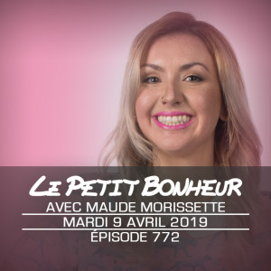 LPB #772 - Maude Morissette - Maude: “Hey, tu me passionnes, t’es...t’es weird”