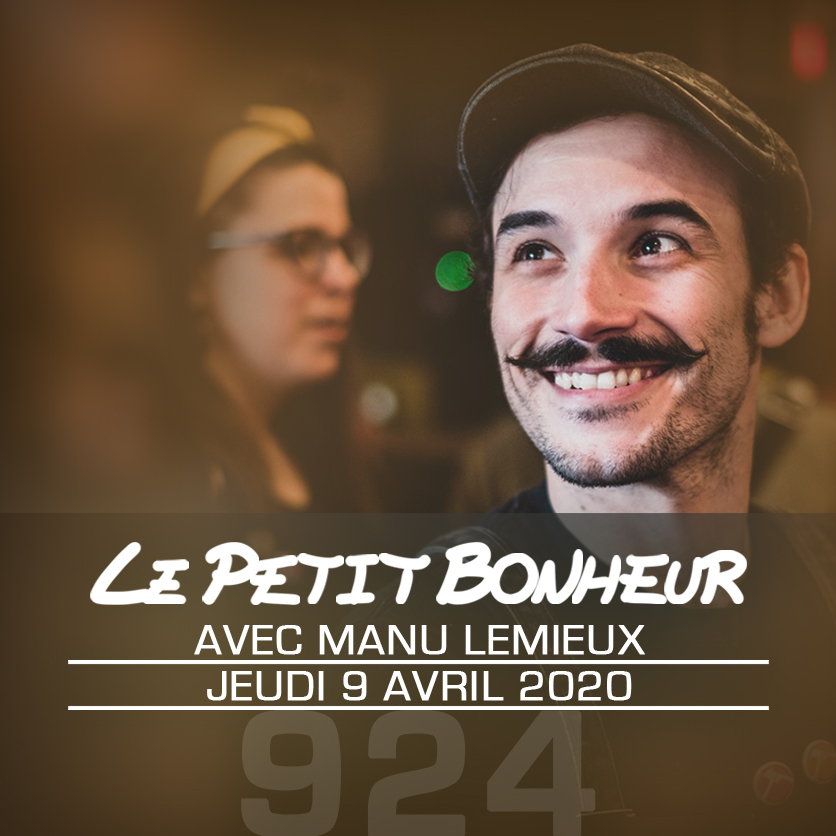 LPB #924 - Manu Lemieux - Les humoristes sont des bibittes