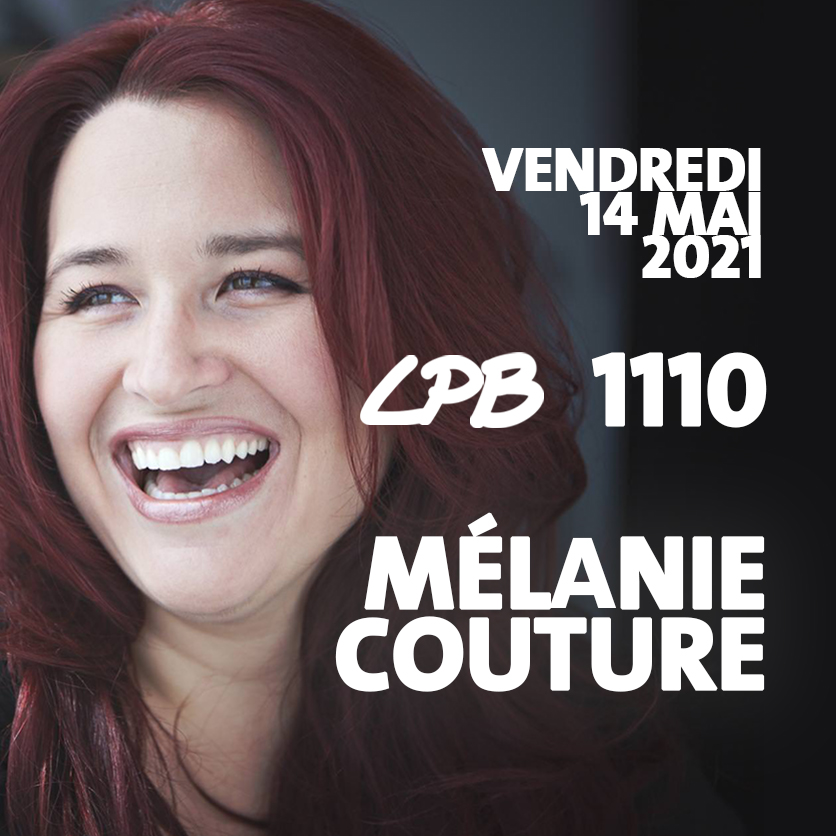 #1110 - Mélanie Couture - Chuck aime les forêts denses où on peut pas t’entendre crier…
