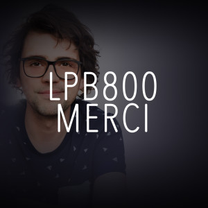 LPB #800 - Jérémie Larouche - Il te reste encore deux ans...