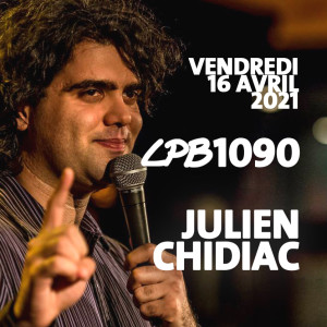 #1090 - Julien Chidiac - Attention, faites de la place: Voici les choix de Johanne!