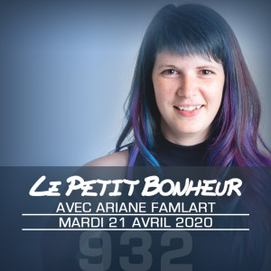 LPB #932 - Ariane Famelart - “Pour répondre à ta question, Chuck, l’art: c’est important…”