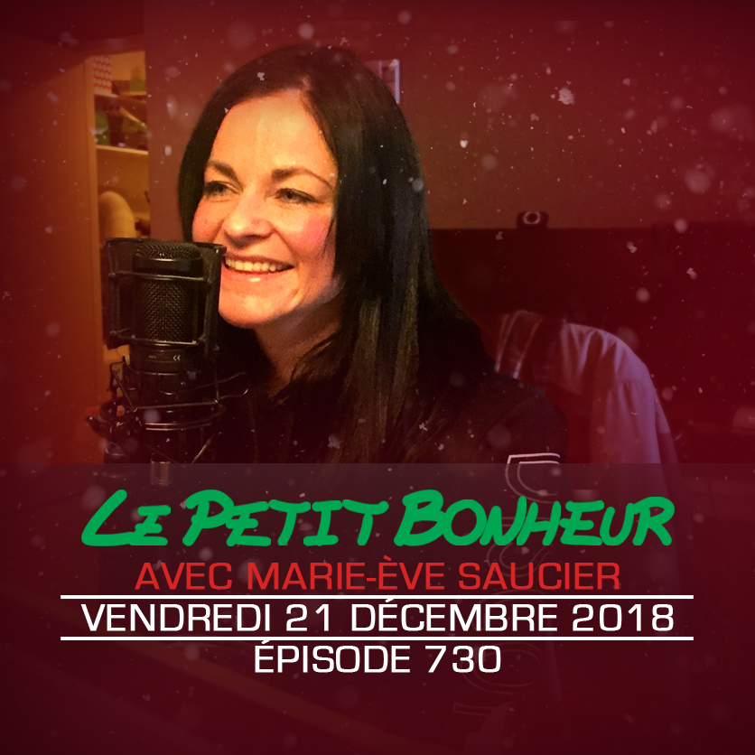 LPB #730 - Marie-Ève Saucier - Dernier épisode quotidien avant les fêtes (mais on revient!)