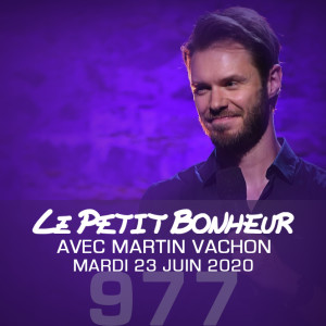 LPB #977 - Martin Vachon - Tout le monde parle dans mon dos!
