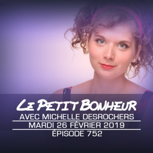 LPB #752 - Michelle Desrochers - “Me sens comme une chienne!”