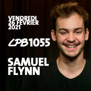 #1055 - Samuel Flynn - C’est pas Pan Am, la vie!?