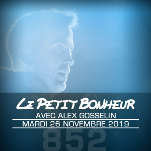 LPB #852 - Alex Gosselin - “C’est la semaine raciste avec Alex Gosselin!”