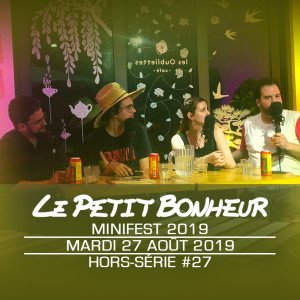 LPB - HORS-SÉRIE #27 - Au MiniFest 2019!