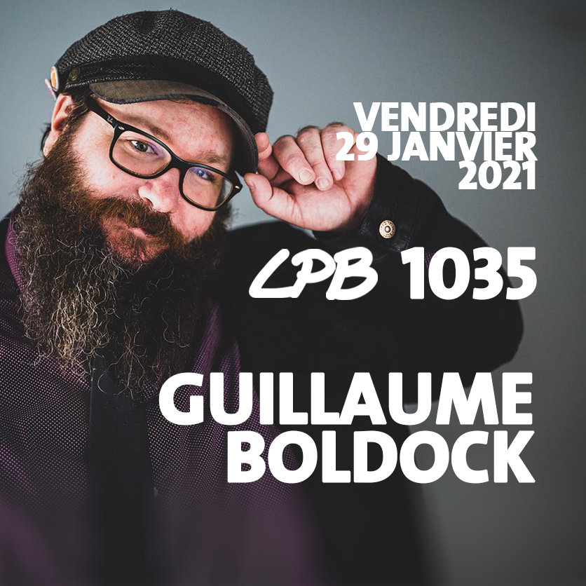 #1035 - Guillaume Boldock - Toujours l’excuse pour montrer ses seins…