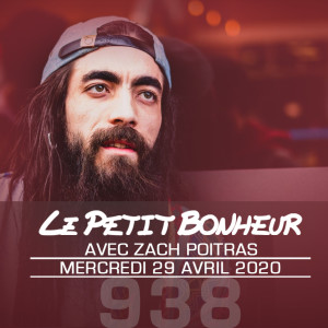 LPB #938 - Zach Poitras - Nick parle comme un vieux qui a peur dans son quartier