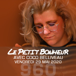 LPB #960- Coco Belliveau - Den bonnes tomates dans ta fondue au chocolat!