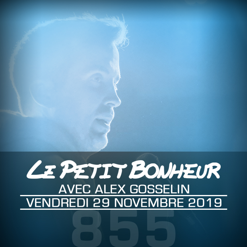 LPB #855 - Alex Gosselin - “Ahhh! Elle a couché avec un homo, ça veut tu dire qu’elle est lesbienne?!”