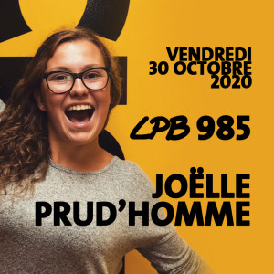 #985 - Joëlle Prud’homme - Après Les Simpson, c’est La Clique mon chum!!