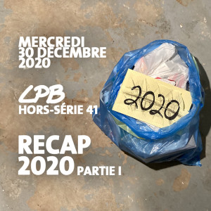 LIVE HORS-SÉRIE #41 - Recap 2020 (partie I)