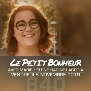 LPB #840 - Marie-Hélène Racine-Lacroix - On abolit les mots, pis that’s it