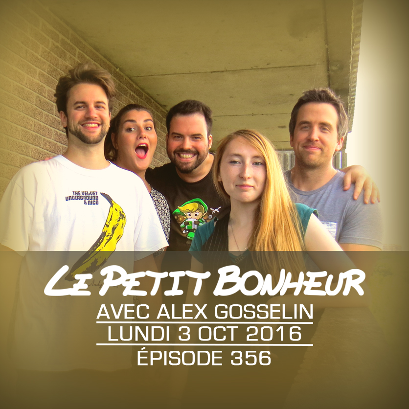 LPB #356 - Alex Gosselin - Lun - Chat radioactif vs. chien extraterrestre et concours de talent