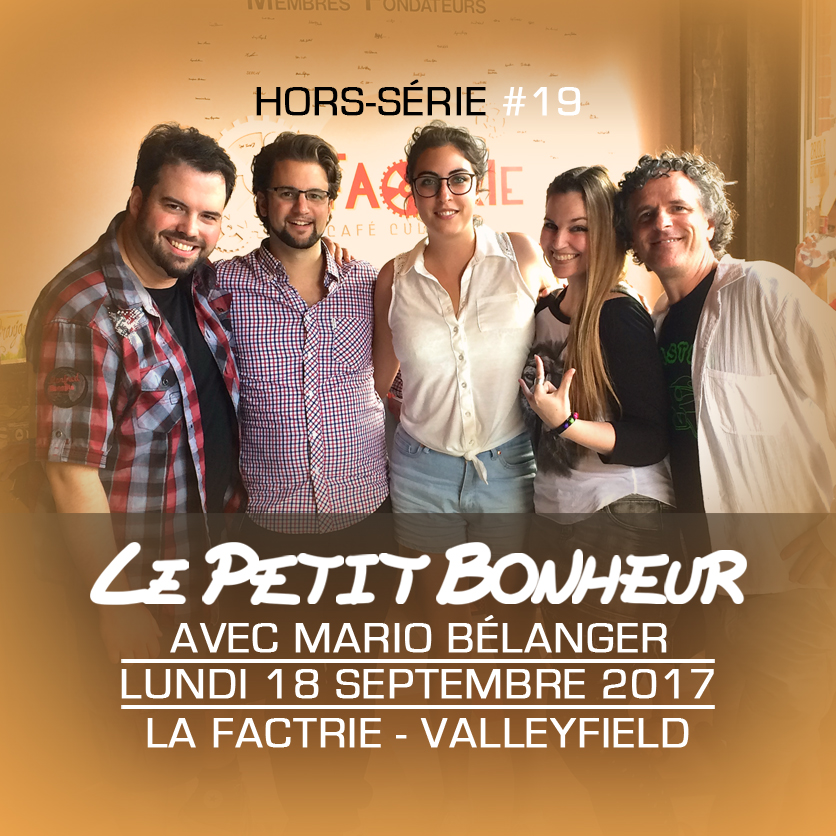 LPB - HORS-SÉRIE #19 - Mario Bélanger - Lundi