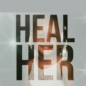 Heal Her