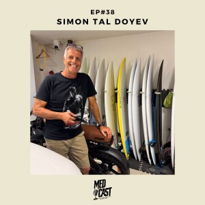 MedCast EP#38 Part-1 - Simon Doyev