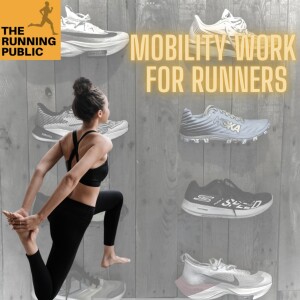 Training Tuesday: Mobility Work For Runners