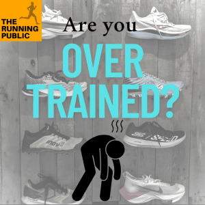 Training Tuesday: Overtraining