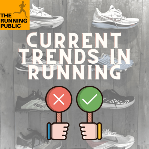 Episode 527: Current Trends in Running