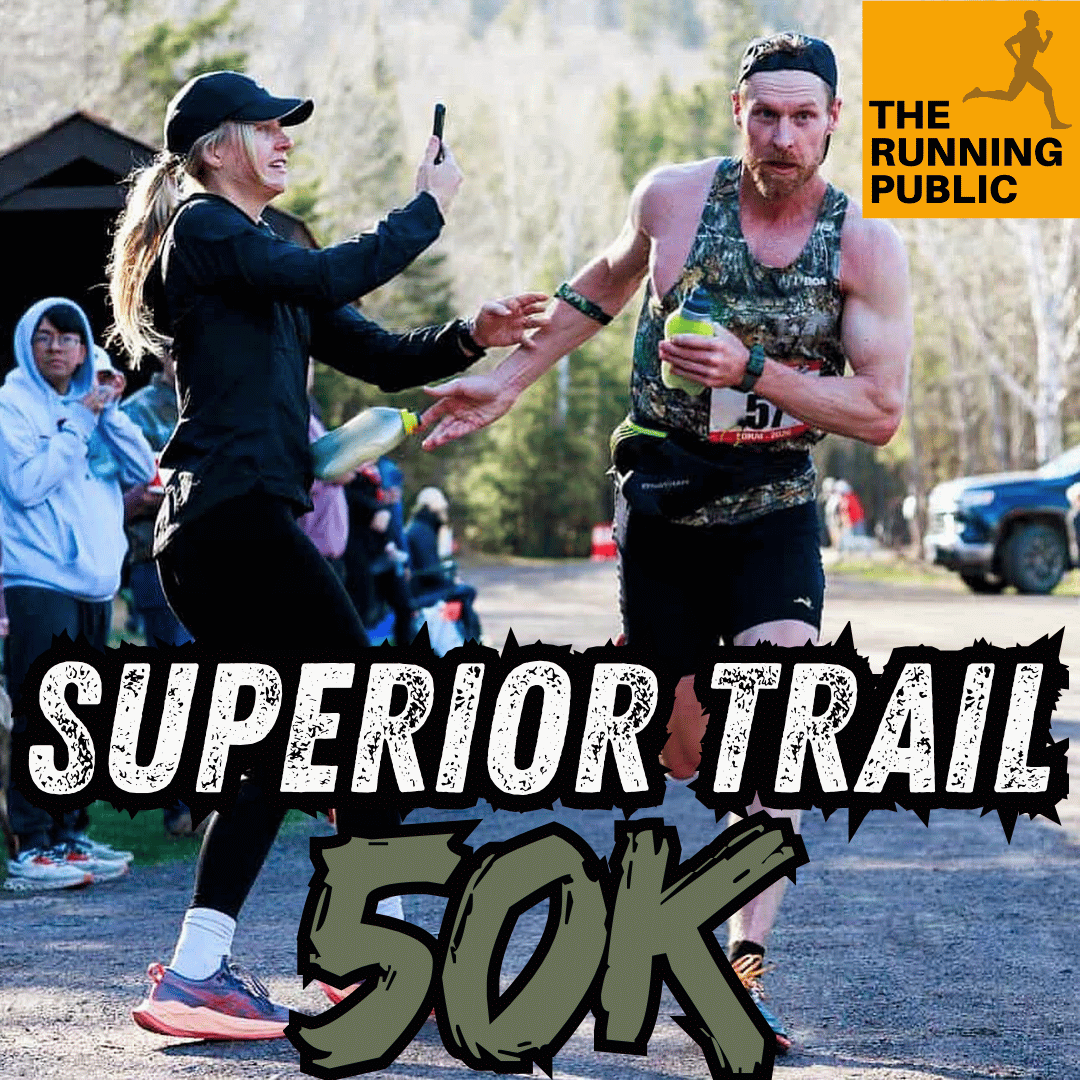 Training Tuesday: Superior Trail 50k Recap & Learnings — The Running Public cover