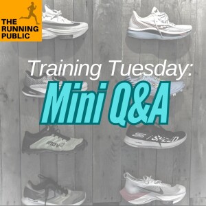 Training Tuesday: Mini Q&A