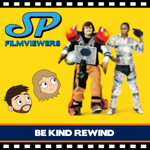 Be Kind Rewind Movie Review