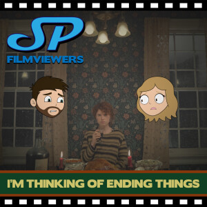 I’m Thinking of Ending Things Movie Review
