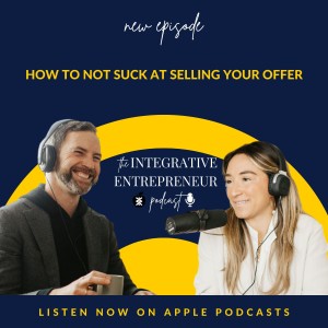 How To Not Suck At Selling Your Offer