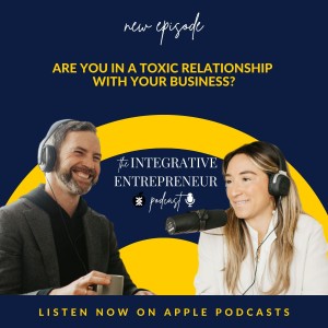 Are You In A Toxic Relationship With Your Business?
