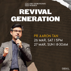 Deuteronomy 4: Revival Generation by Pastor Aaron Tan
