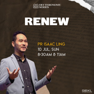 Deuteronomy 29: Renew by Pastor Isaac Ling