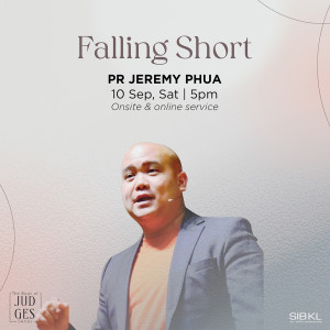 Judges 1: Falling Short by Pastor Jeremy Phua