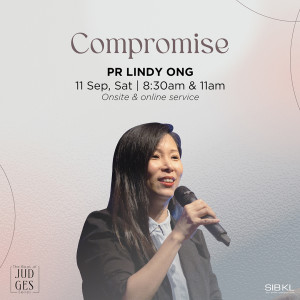 Judges 1: Compromise by Pastor Lindy Ong