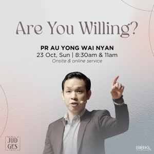 Judges 4-5: Are You Willing? by  Pr Au Yong Wai Nyan