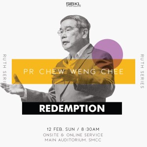 Ruth 4: Redemption by Pastor Chew Weng Chee