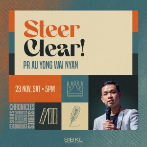 2 Chronicles 9: Steer Clear! - Pr Au Yong Wai Nyan