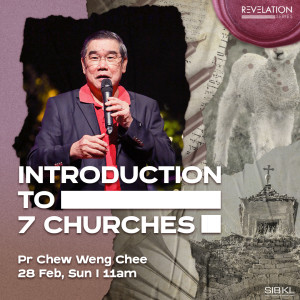 Introduction to Revelation by Pastor Chew Weng Chee