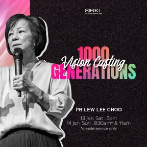Vision Casting: 1000 Generations by Pr Lew Lee Choo