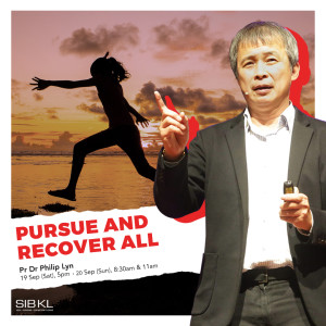 Pursue and Recover All by Pastor Doctor Philip Lyn