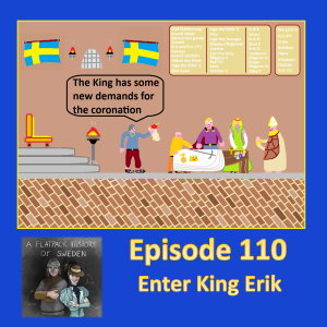 110. Enter King Erik