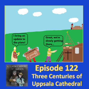 122. Three Centuries of Uppsala Cathedral