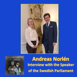 Andreas Norlén: Interview with the Speaker of the Swedish Parliament