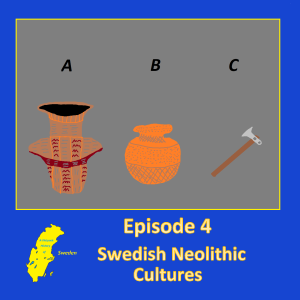 4. Swedish Neolithic Cultures