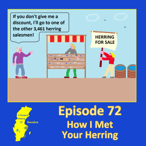 72. How I Met Your Herring