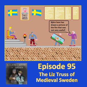 95. The Liz Truss of Medieval Sweden