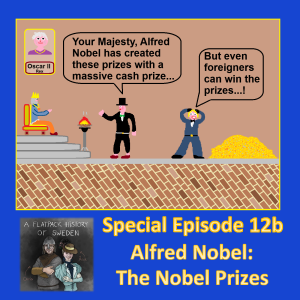 S12b. Alfred Nobel: The Nobel Prizes